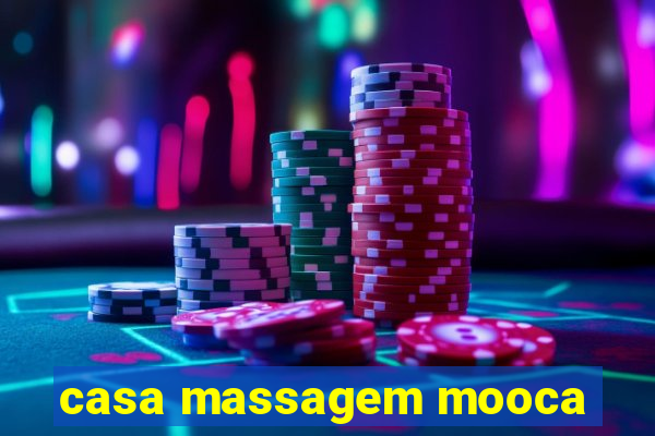 casa massagem mooca